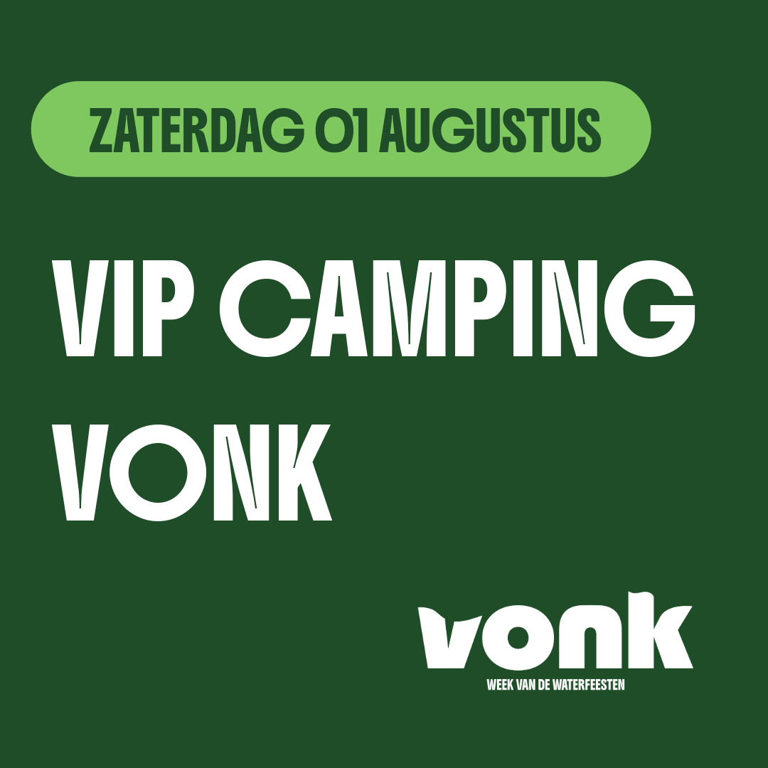 Camping VONK VIP arrangement